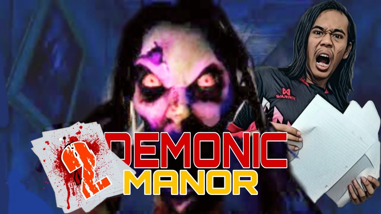 Demonic Manor 2 YouTube