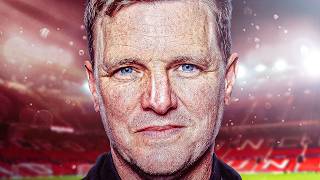 Eddie Howe, I’m Being Serious.