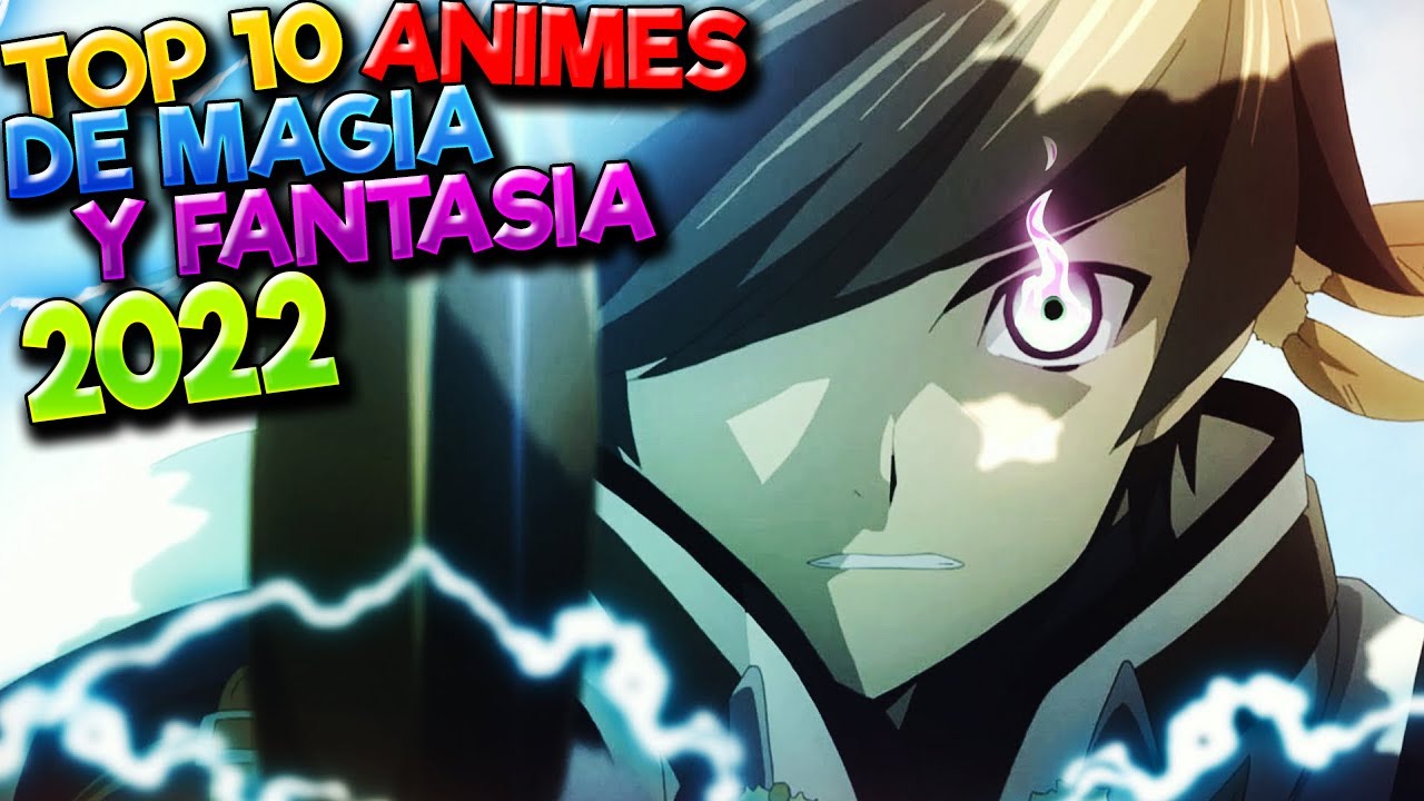 Los mejores animes de magia [top 10]
