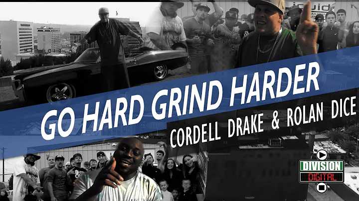 Cordell Drake- Go Hard Grind Harder
