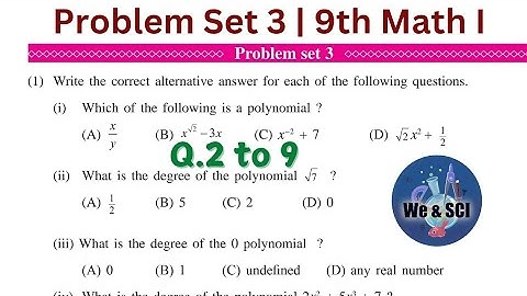 Problem Set 3 | Q.2 to 9 | L-3 Polynomials | 9th Math I Maharashtra board