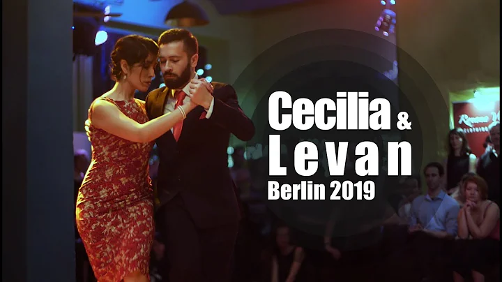 Cecilia Acosta & Levan Gomelauri - Berlin 2019 @ T...