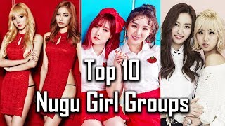 [TOP 10] Kpop Nugu Girl Groups 2017