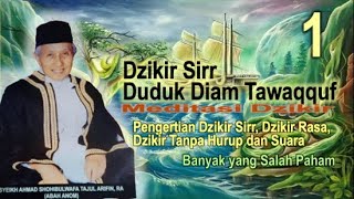 Dzikir Sirr | Pengertian Dzikir Sirr, Dzikir Rasa, Dzikir Tanpa Hurup dan Suara | Banyak Salah Paham