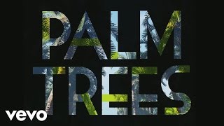 Download Lagu Palm Trees - You Were The One (Still) ft. Chris Ayer MP3