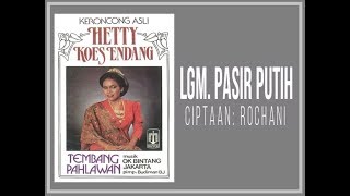 Lgm. PASIR PUTIH - Hetty Koes Endang (Album Tembang Pahlawan)