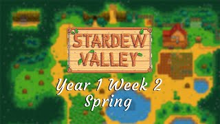 Stardew Valley Year 1 Week 2 (Spring) -  Relaxing Gameplay | Longplay | No Commentary