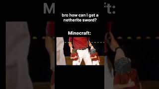 how to get netherite sword  #minecraft #memes #shorts