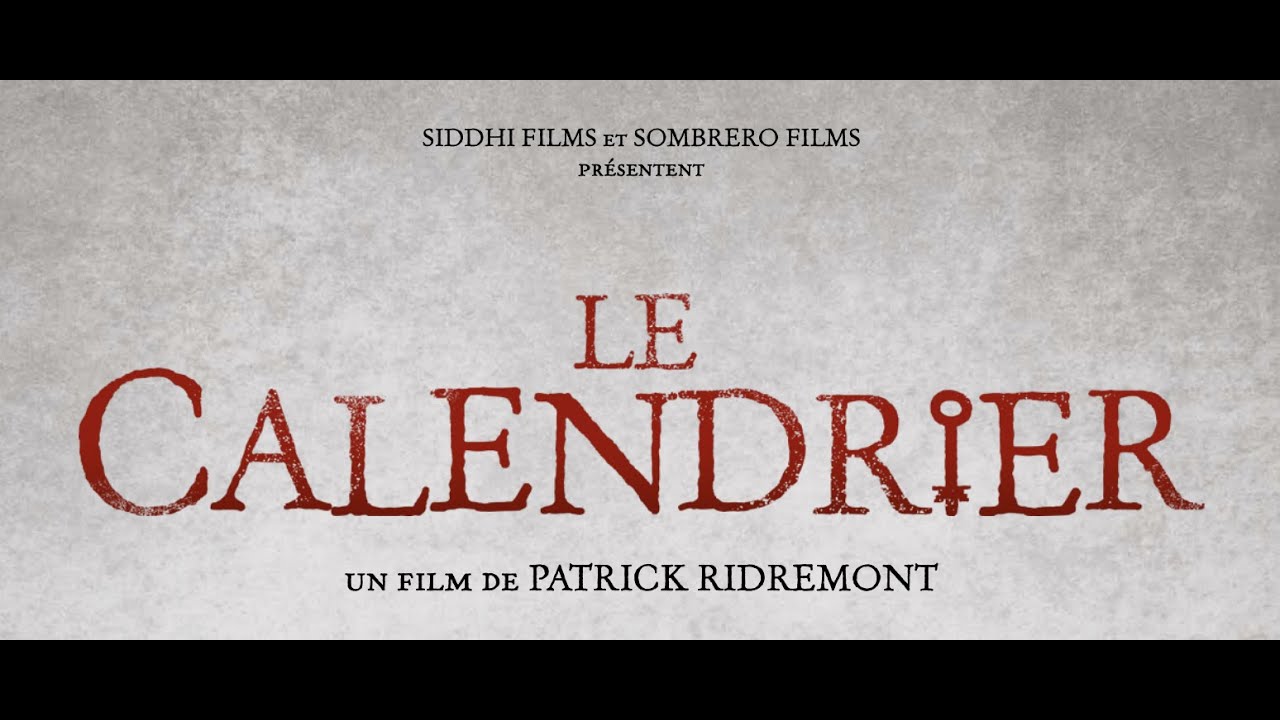 LE CALENDRIER - Bande-annonce (VF) - YouTube