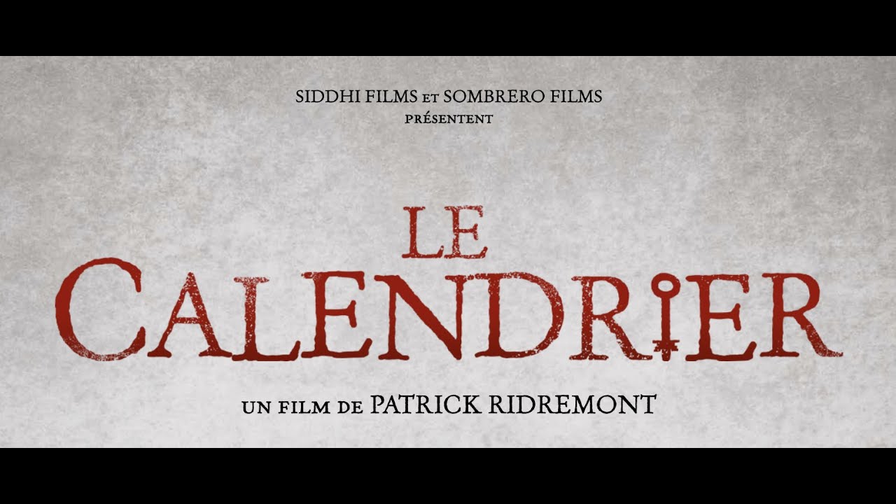 LE CALENDRIER - Bande-annonce (VF) 