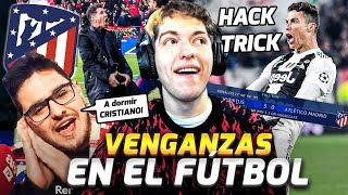 LAS MEJORES VENGANZAS EN EL MUNDO DEL FUTBOL