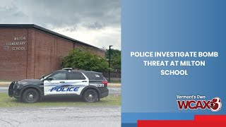 Police investigate bomb threat at Milton school