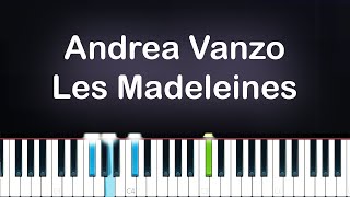 Andrea Vanzo - Les Madeleines (Piano Tutorial) Resimi