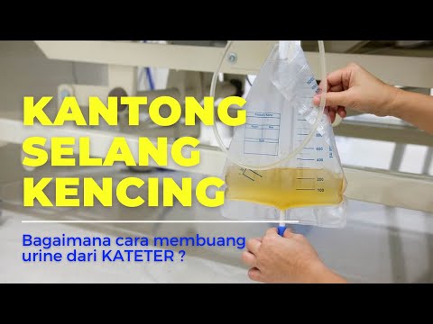 Video: Cara Memakai Kantong Urin