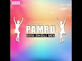 Pamru (Desi Dholi Mix) Mp3 Song