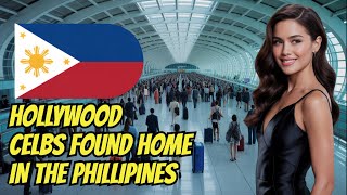 Why Hollywood Stars Are Secretly Moving to the Philippines