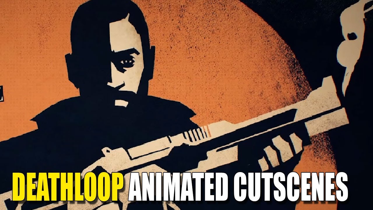 Deathloop: All animated cutscenes | SPOILERS - YouTube