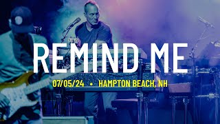Umphrey’s McGee | Remind Me | 7/5/2024 |  Hampton Beach, NH