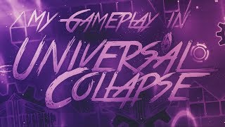 My layout part in UNIVERSAL COLLAPSE [EXTREME DEMON]