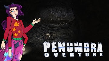 Lots of Spiders! | Penumbra Overture [4]