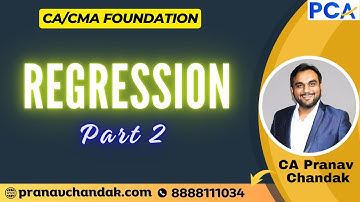 L22. Regression (Part 2) | Free CMA Foundation | CA Pranav Chandak | #cma #exam #education #study