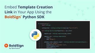 Embed Template Creation Link in Your App Using the BoldSign Python SDK