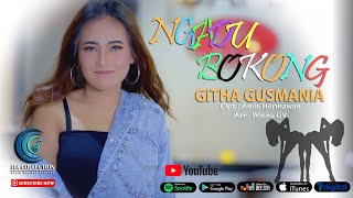 Githa Gusmania - Ngadu Bokong [Official Video Musik]