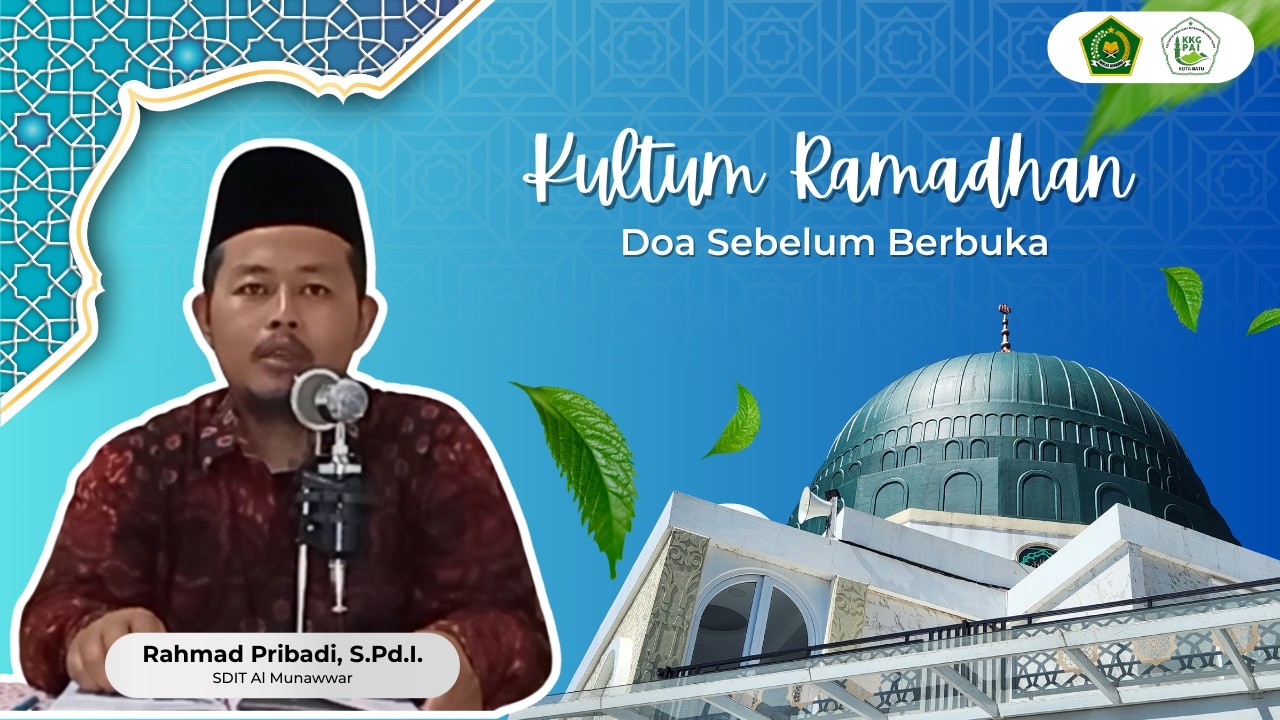 Kultum Ramadhan 2026 | Doa Sebelum Berbuka