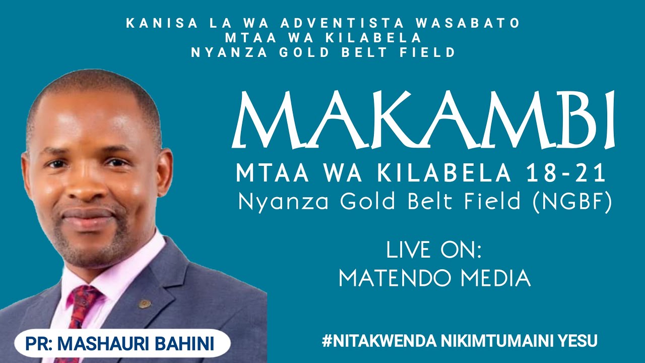 MAKAMBI 2025 MTAA WA KILABELA SIKU YA 2 JIONI