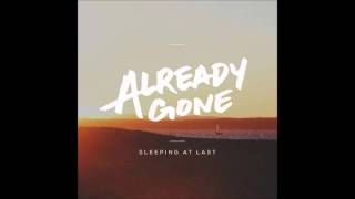 Vignette de la vidéo "Already Gone - Sleeping At Last"