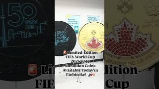 ⚽ FIFA World Cup 2026™ &amp; Exclusive Canadian Coins Available Today! 🇨🇦#viral #fyp #shorts #youtube
