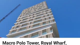Macro Polo Tower, Royal Wharf, London