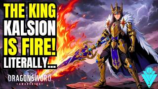 Dragonsword Awakening  King Kalsion Is SO GOOD Build Guide!
