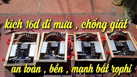 máy kích cá xuyến | máy 16d đi mưa chống giật bắt rophi lươn lóc trê lh 0989897780