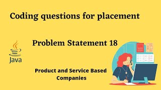 Coding questions for placement | problem statement 18