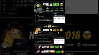 🔥 HTML in 2026 vs HTML in 2016 😂 #Codverse #HTML #Coding