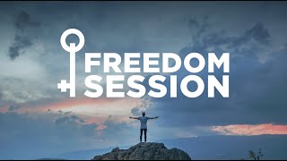 Freedom Session!