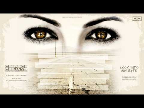 Deepside Deejays - Look Into My Eyes ( radio edit )
