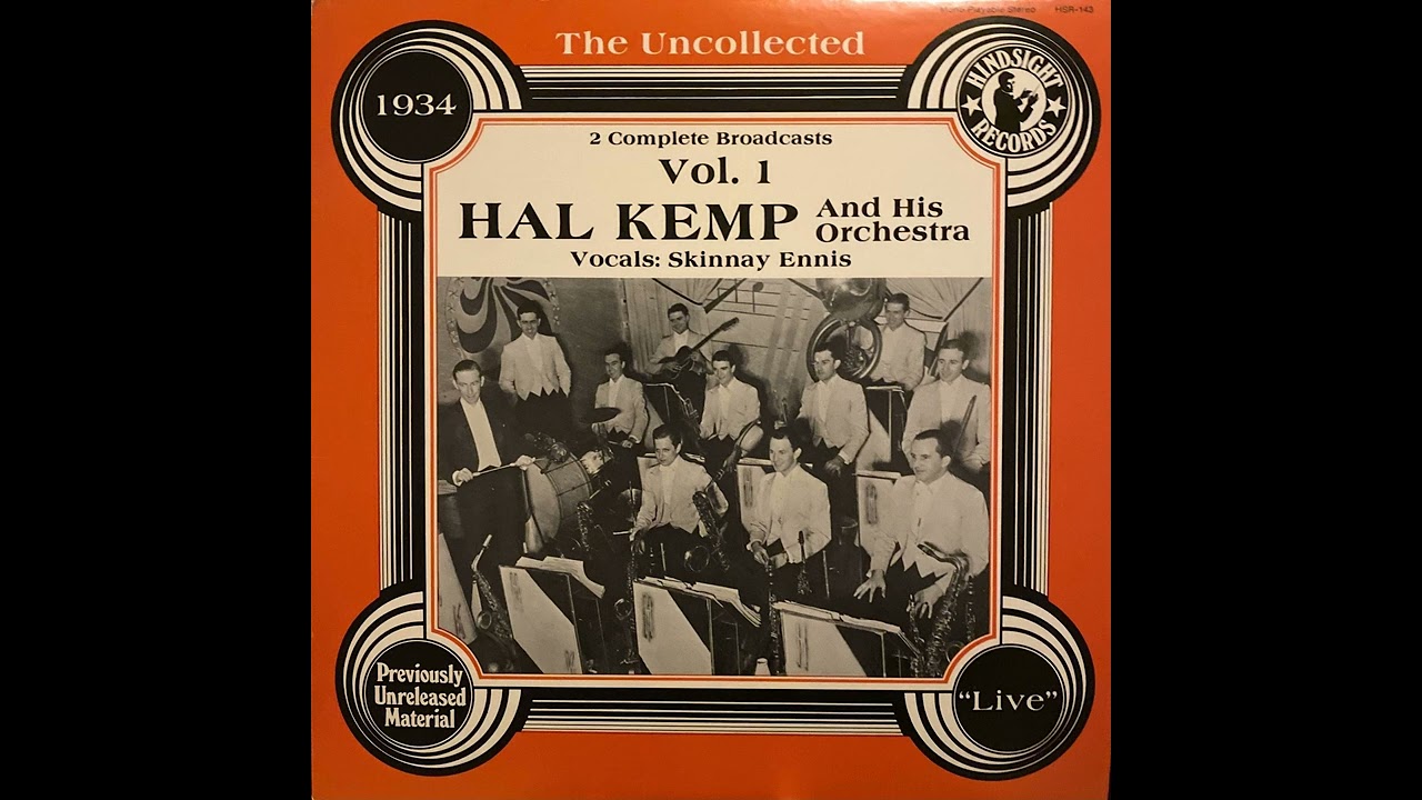 THE UNCOLLECTED - Hal Kemp And His Orchestra - (Volume 1) - YouTube