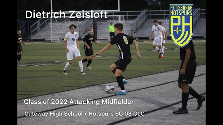 Dietrich Zeisloft - Class of 2022 Attacking Midfie...