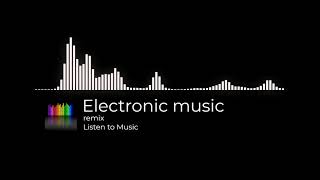 Electronic Music🎵 - Free Copyright✔️