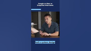 Google vs Snapchat vs Uber SWE Interviews