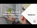 Webinar  Secure Remote Access for T&amp;D