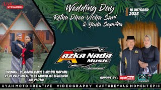 🛑LIVE AZKA NADA - WEDDING  RETNA & YUDA  - DIKED BP.AHMAD YUNUS - KLITIK KASIHAN 18 OKT