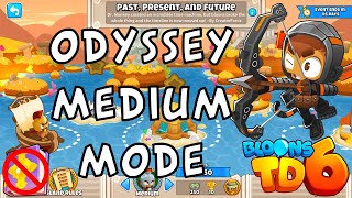 BTD6 | Odyssey Medium Mode | Past, Present, And Future | No MK No Powers Used Guide | June 22