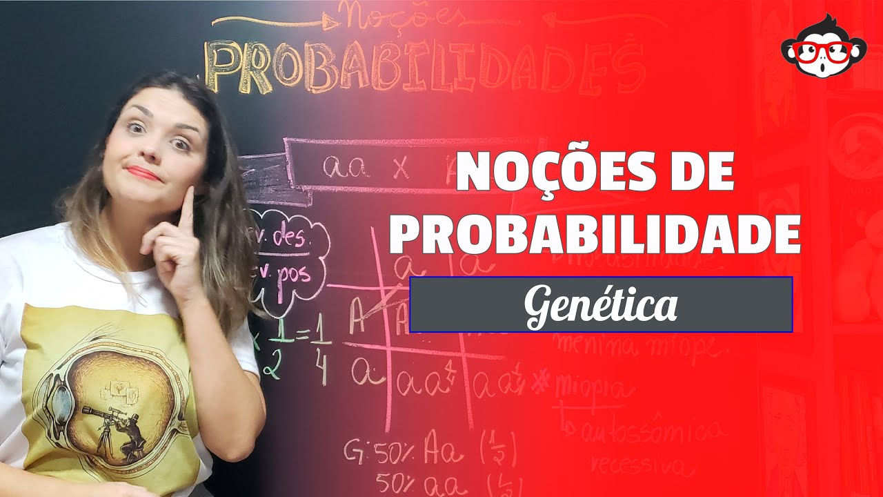 Genética | Noções de Probabilidade 🧬🐵