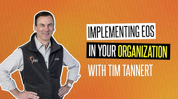 How to Implement EOS in Your Organization!