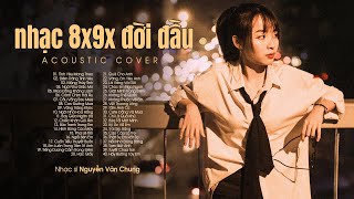 Nhạc Acoustic 8x9x - Nhạc Xưa Chill Nhẹ Nhàng - Top Nhạc Trẻ Xưa Hot TikTok ♫ Nhạc Chill Hot TikTok