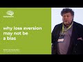 Why loss aversion may not be a bias - Rory Sutherland
