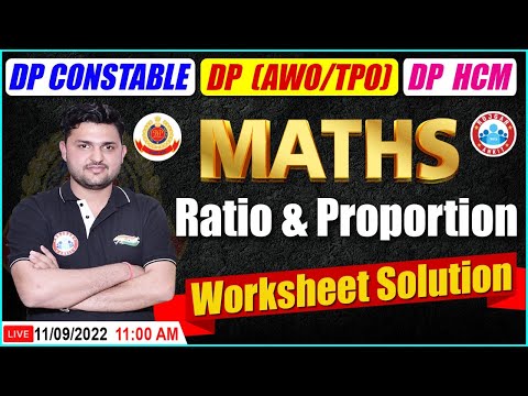 Ratio and Proportion Maths, Delhi Police Maths Worksheet Solution #3, DP HCM Maths, DP AWO/TPO Maths